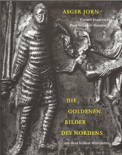 Asger Jorn - Die Goldenen Bilder des Norden